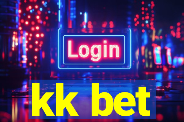 kk bet